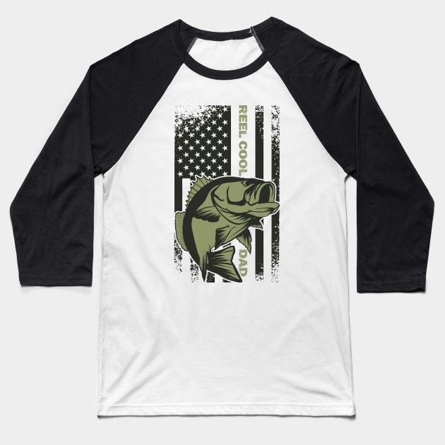 Reel Cool Dad Fishing Baseball T-Shirt by Etopix
